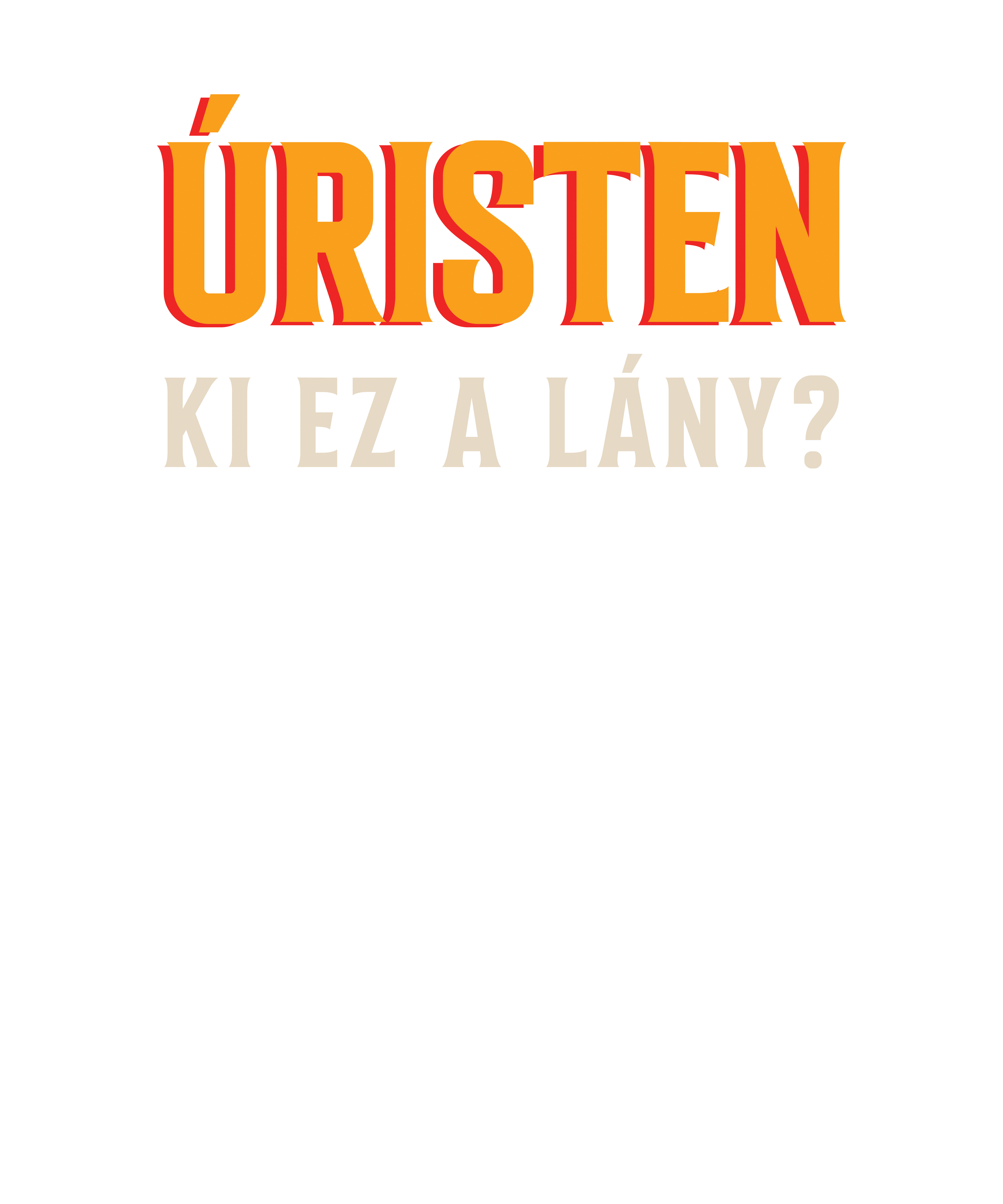 Úristen ki ez a lány